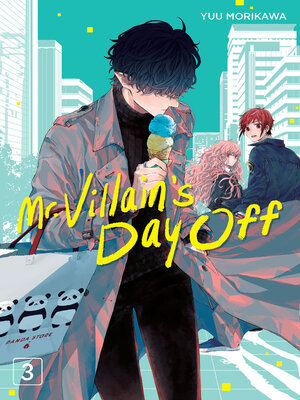 cover image of Mr. Villain's Day Off, Volume 3